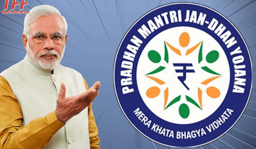 Pradhan Mantri Jan Dhan Yojana